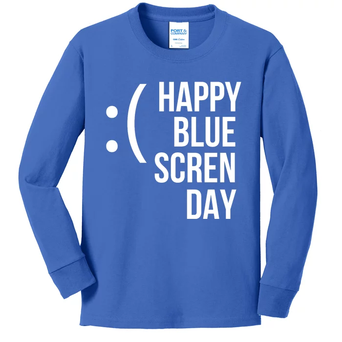 Happy Blue Screen Day Kids Long Sleeve Shirt