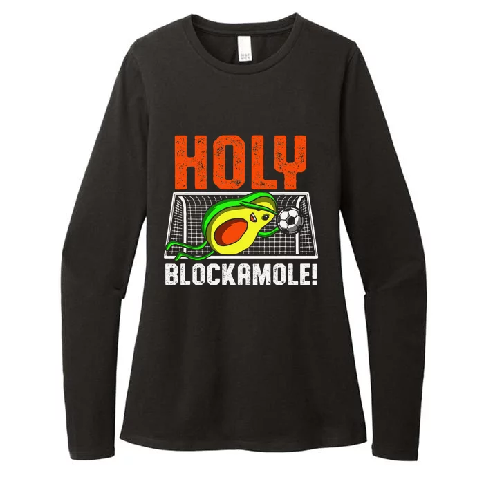 Holy Blockamole Soccer Blocker Funny Avocado Goalie Gift Womens CVC Long Sleeve Shirt