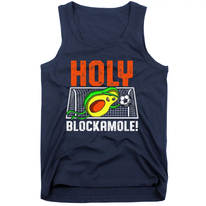 Holy Blockamole Soccer Blocker Funny Avocado Goalie Gift Tank Top