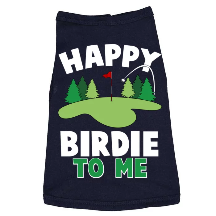 Happy Birdie To Me Golfing Doggie Tank