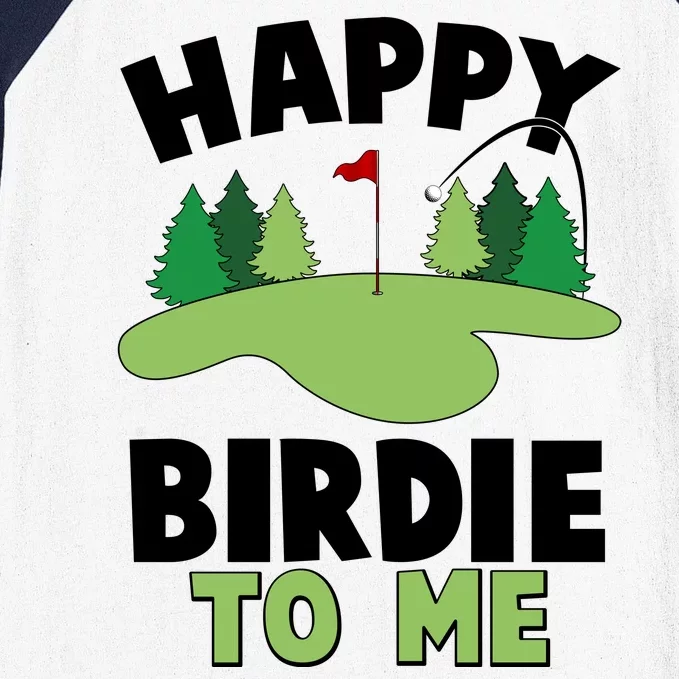 Happy Birdie To Me Golfing Baseball Sleeve Shirt