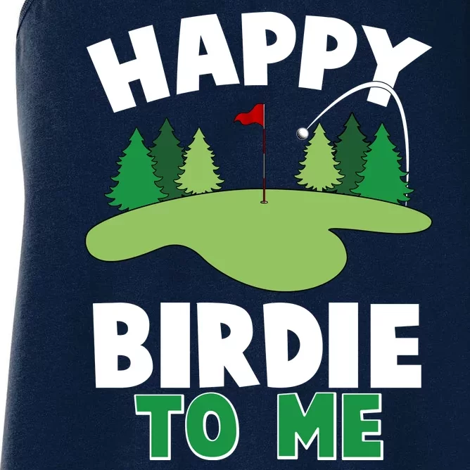 Happy Birdie To Me Golfing Women's Racerback Tank