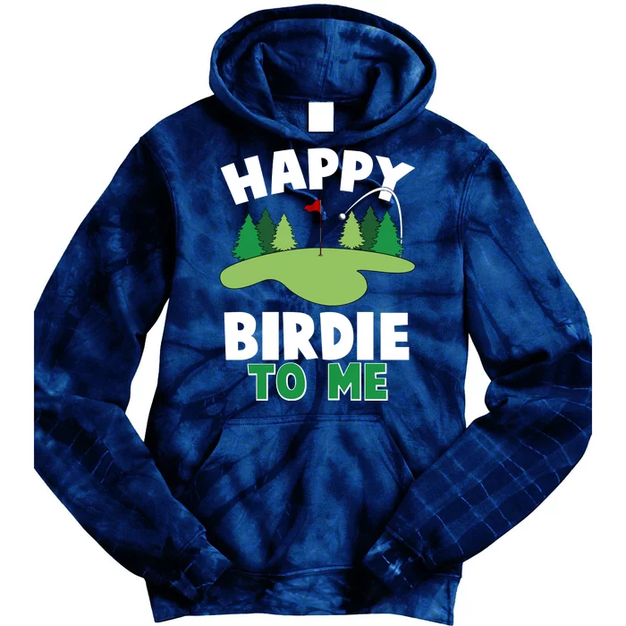 Happy Birdie To Me Golfing Tie Dye Hoodie