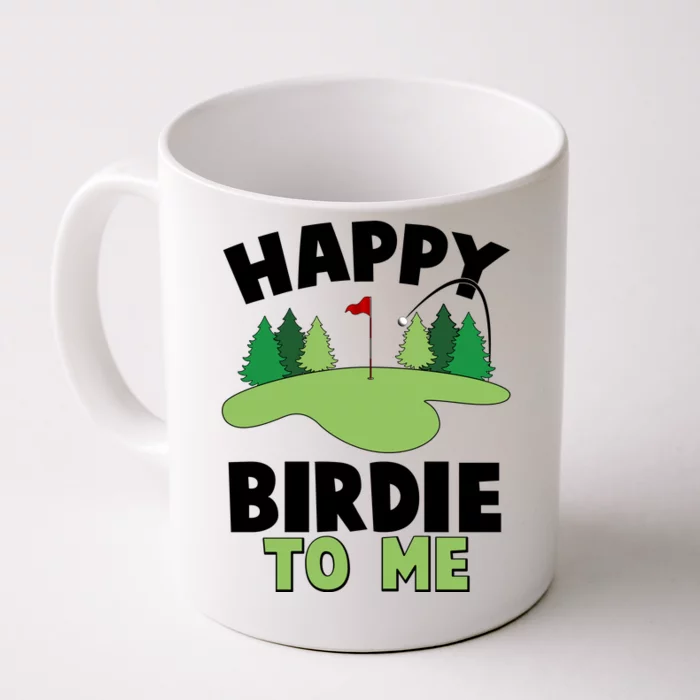 Happy Birdie To Me Golfing Front & Back Coffee Mug