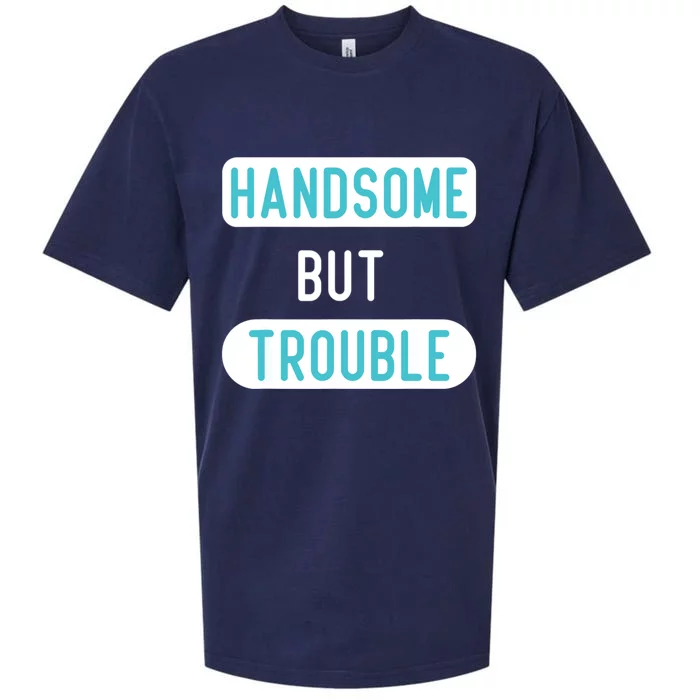 Handsome But Trouble Funny Sueded Cloud Jersey T-Shirt