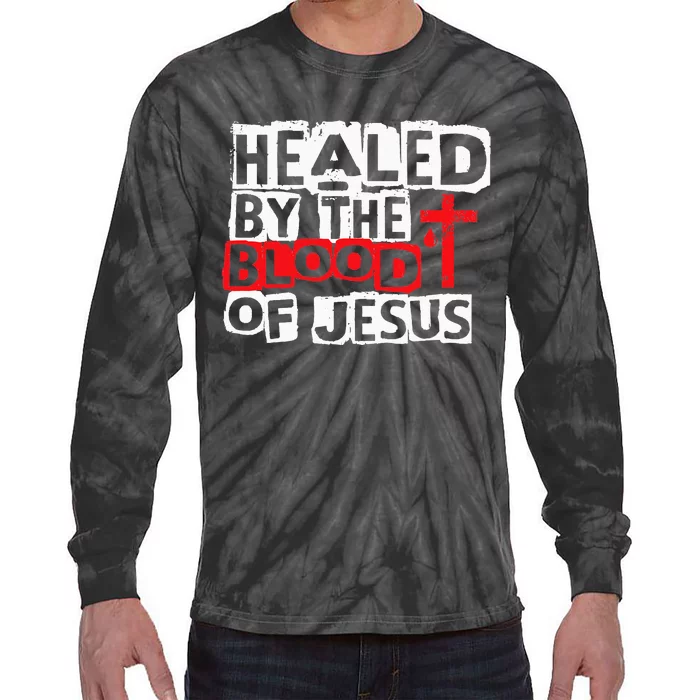 Healed by the Blood of Jesus Christian Cross Faith Healing Tie-Dye Long Sleeve Shirt