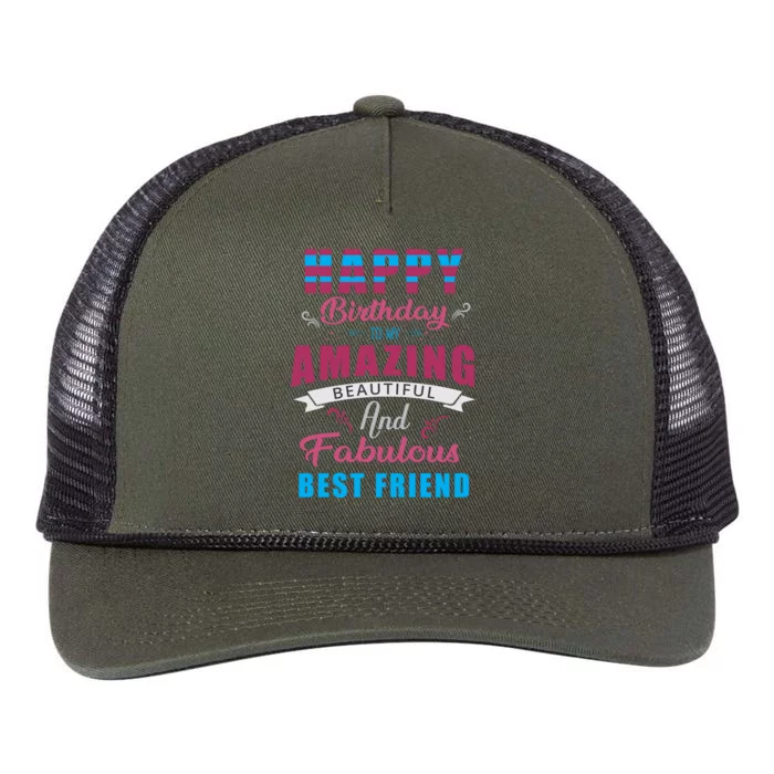 Happy Birthday To My Amazing Beautiful And Fabulous Best Friend Retro Rope Trucker Hat Cap