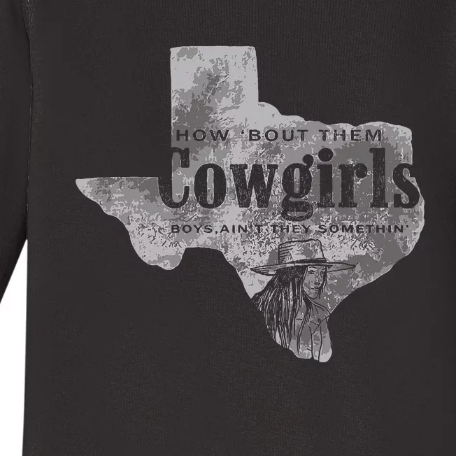 How Bout Them Cowgirls Boy Aint They Somethin Baby Long Sleeve Bodysuit