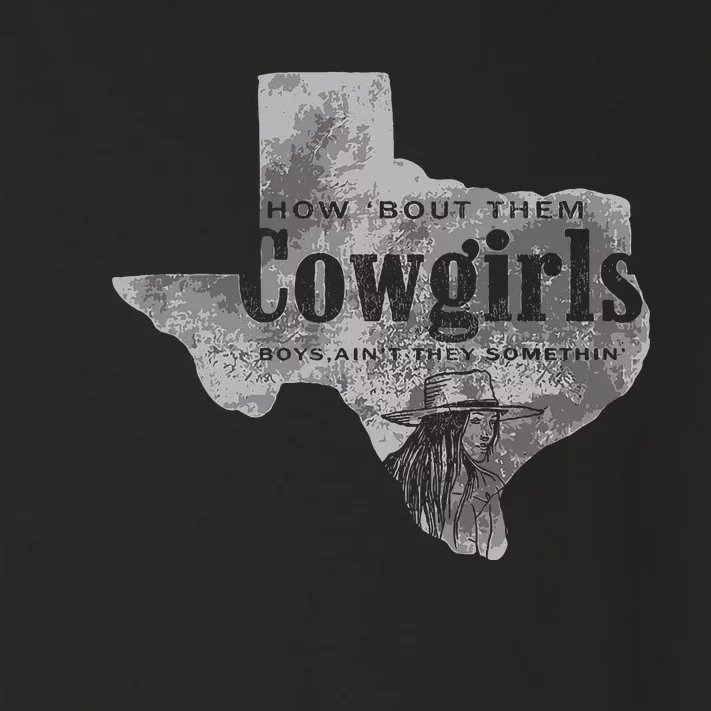 How Bout Them Cowgirls Boy Aint They Somethin Toddler Long Sleeve Shirt