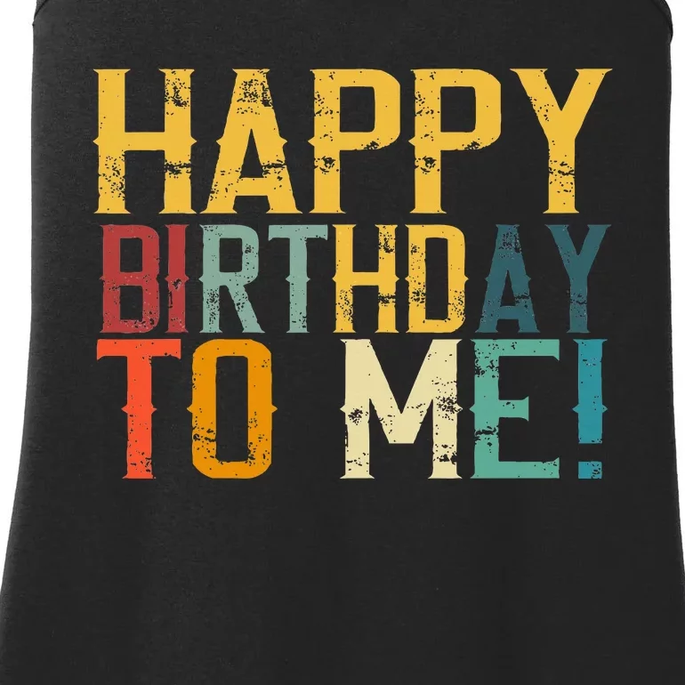 Happy Birthday To Me Birthday Party Ladies Essential Tank