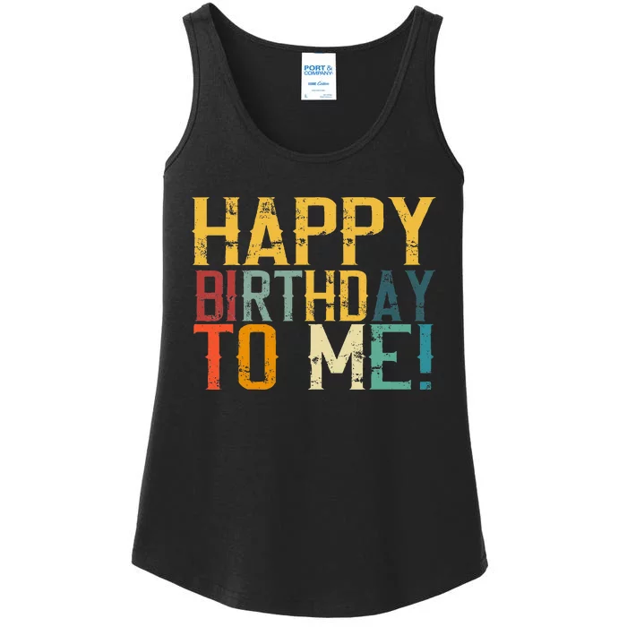 Happy Birthday To Me Birthday Party Ladies Essential Tank