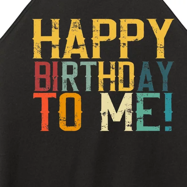 Happy Birthday To Me Birthday Party Women’s Perfect Tri Rocker Tank