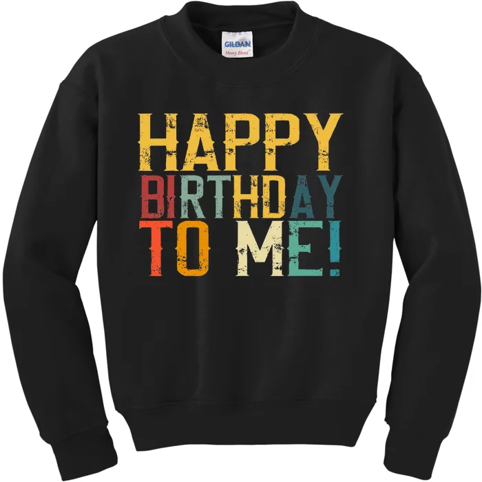 Happy Birthday To Me Birthday Party Kids Sweatshirt