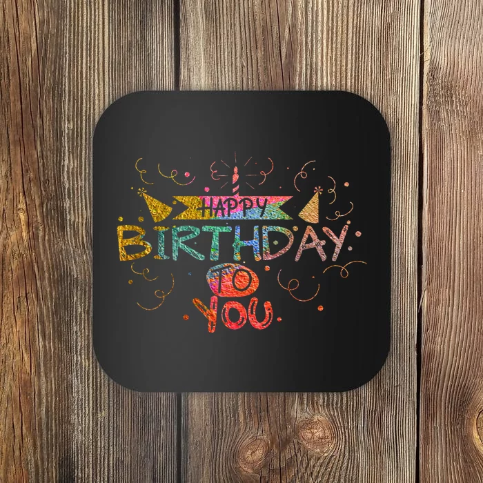 Happy Birthday To You Coaster