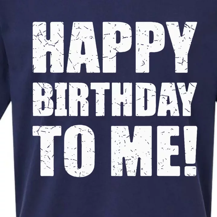 Happy Birthday To Me! Birthday Party Theme Sueded Cloud Jersey T-Shirt