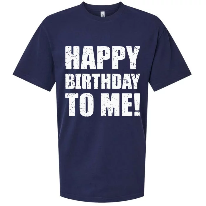 Happy Birthday To Me! Birthday Party Theme Sueded Cloud Jersey T-Shirt