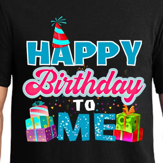 Happy Birthday To Me T Gift Birthday Gift Party Gift Pajama Set