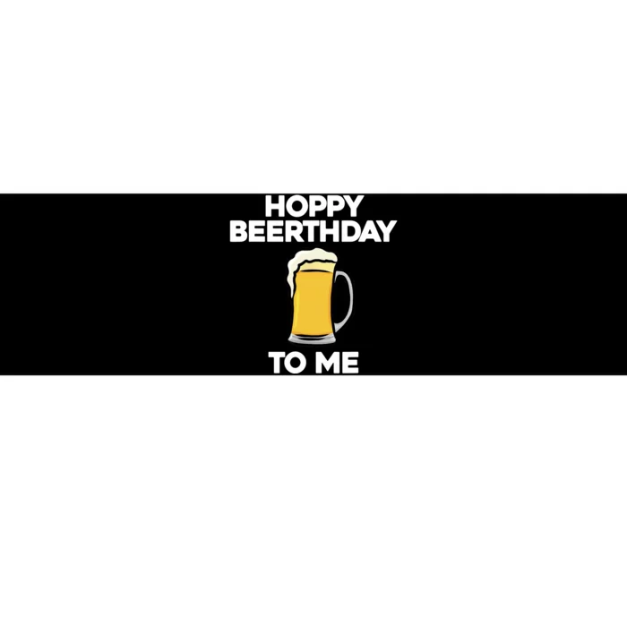 Hoppy Beerthday To Me Happy Birthday Celebrate I Love Beer Bumper Sticker