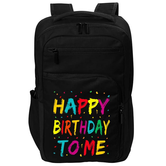 Happy Birthday to Me Birthday Party Impact Tech Backpack