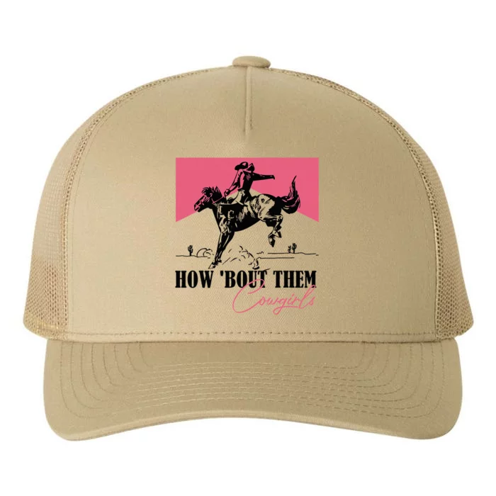 How Bout Them Cowgirls Boy Aint They Somethin Yupoong Adult 5-Panel Trucker Hat