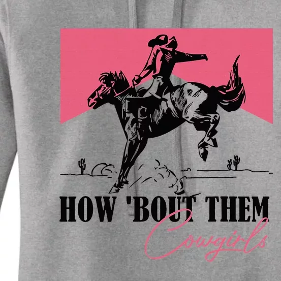 How Bout Them Cowgirls Boy Aint They Somethin Women's Pullover Hoodie