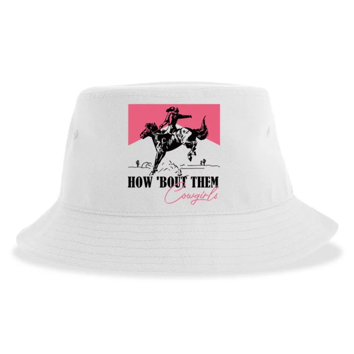 How Bout Them Cowgirls Boy Aint They Somethin Sustainable Bucket Hat