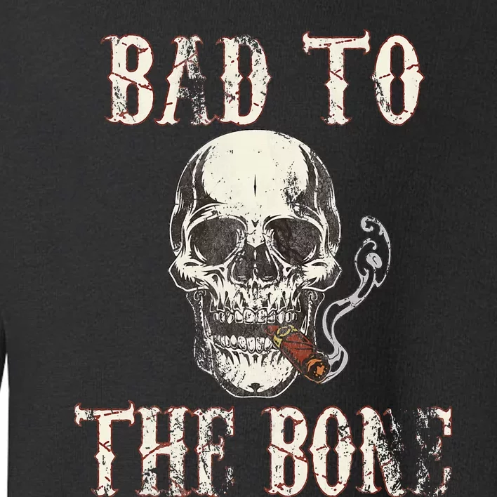 Halloween Bad To The Bone Skeleton Spooky Toddler Sweatshirt