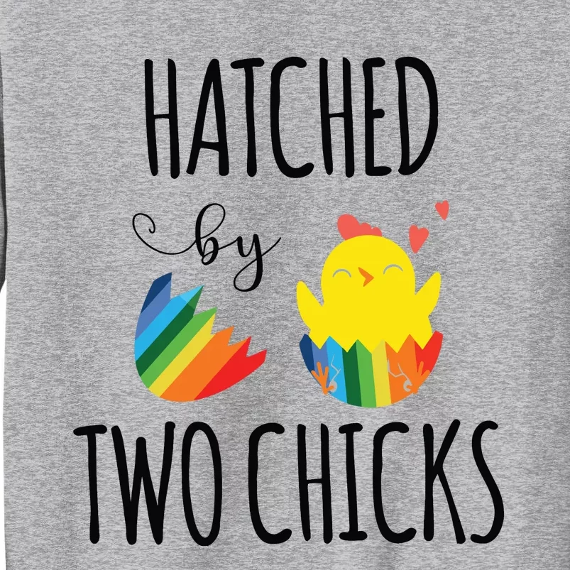 Hatched By Two Chicks Cute Lgbt Baby Announce Tall Sweatshirt