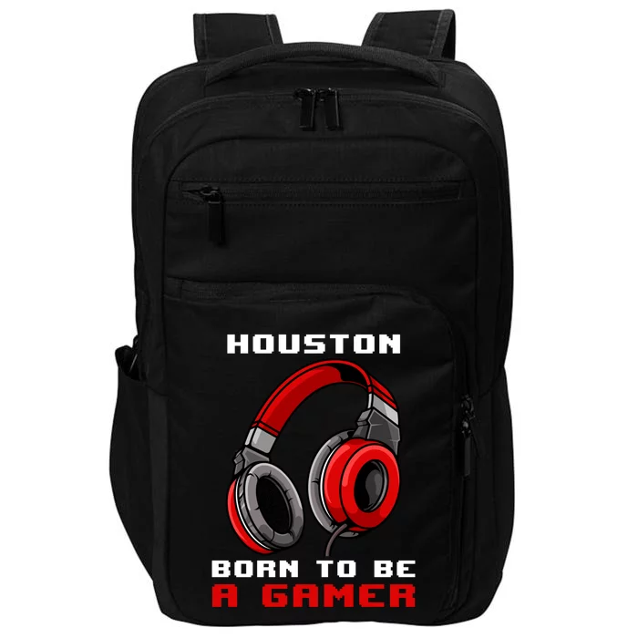 Houston Born To Be A Gamer Personalized Gift Impact Tech Backpack