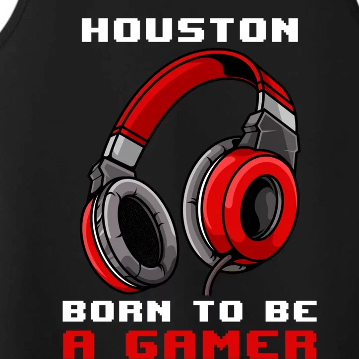 Houston Born To Be A Gamer Personalized Gift Performance Tank