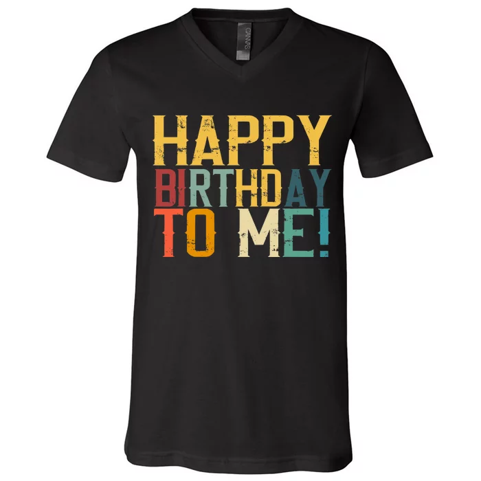 Happy Birthday to Me Birthday Party Design V-Neck T-Shirt