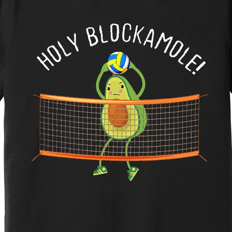 Holy Blockamole Volleyball Cute Funny Premium T-Shirt