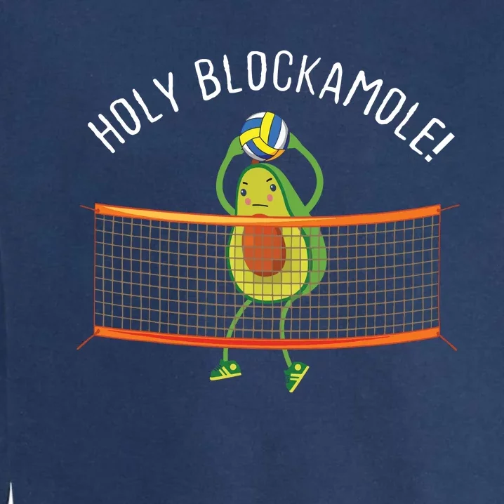 Holy Blockamole Volleyball Cute Funny Garment-Dyed Sweatshirt