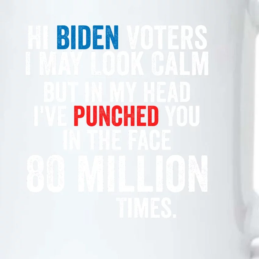 Hi Biden Voters I May Look Calm Black Color Changing Mug