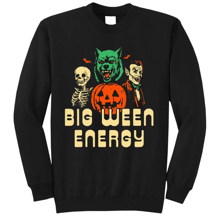 Halloween Big Ween Energy Tall Sweatshirt