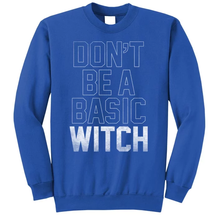 Halloween Basic Witch Gift Tall Sweatshirt