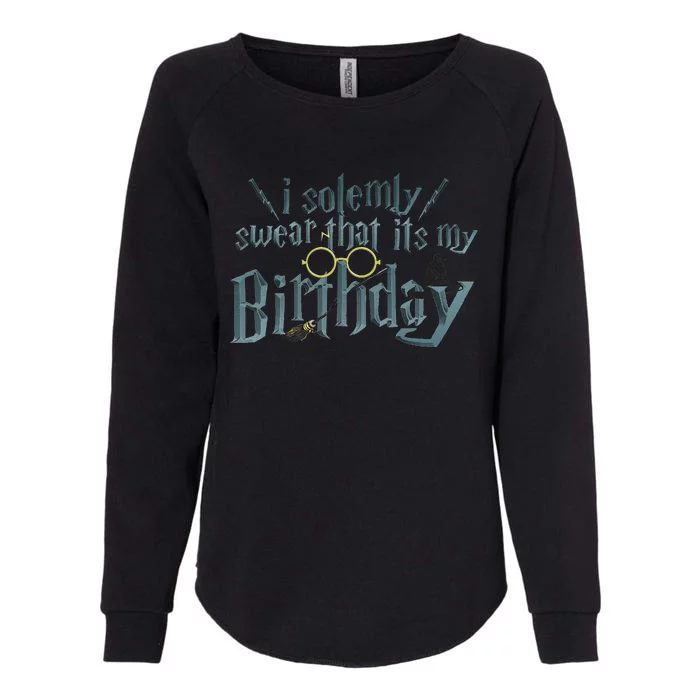 Harry Birthday Wizard, I Solemnly Swear Its My Birthday Womens California Wash Sweatshirt