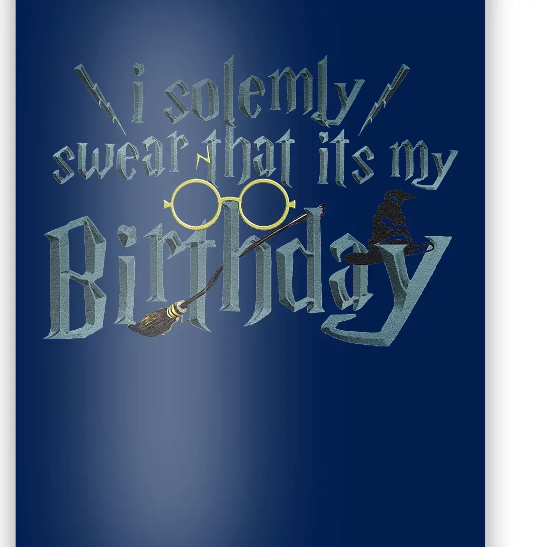 Harry Birthday Wizard, I Solemnly Swear Its My Birthday Poster