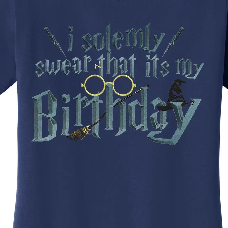 Harry Birthday Wizard, I Solemnly Swear Its My Birthday Women's T-Shirt