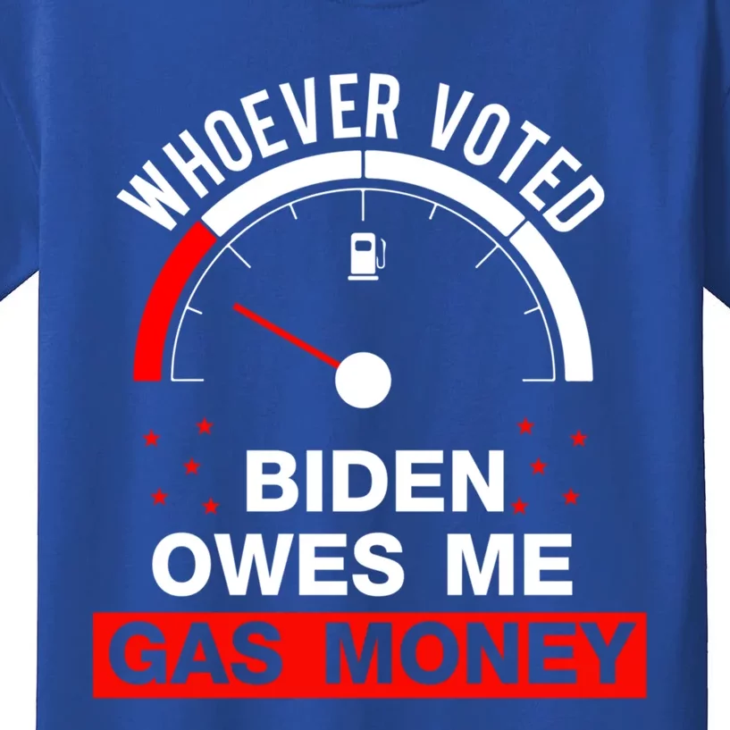 Humor Biden Whoever Voted Owes Me Gas Money Gift Kids T-Shirt