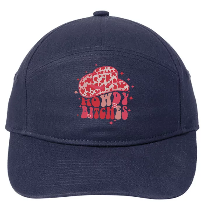 Howdy Bitches Yeehaw Bitches 7-Panel Snapback Hat