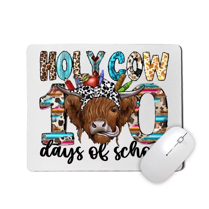 Holy Cow 100 Days Of School Funny Mousepad