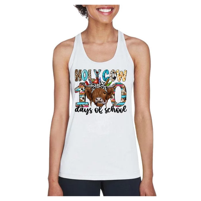 Holy Cow 100 Days Of School Funny Women's Racerback Tank