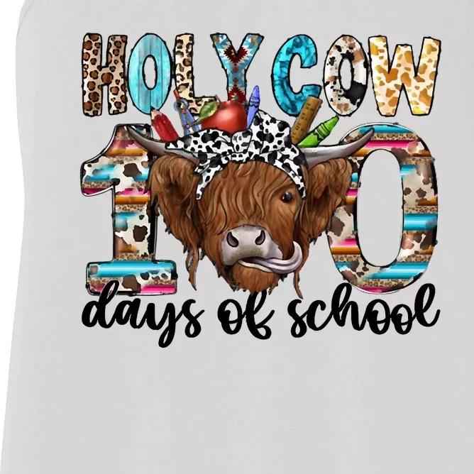 Holy Cow 100 Days Of School Funny Women's Racerback Tank