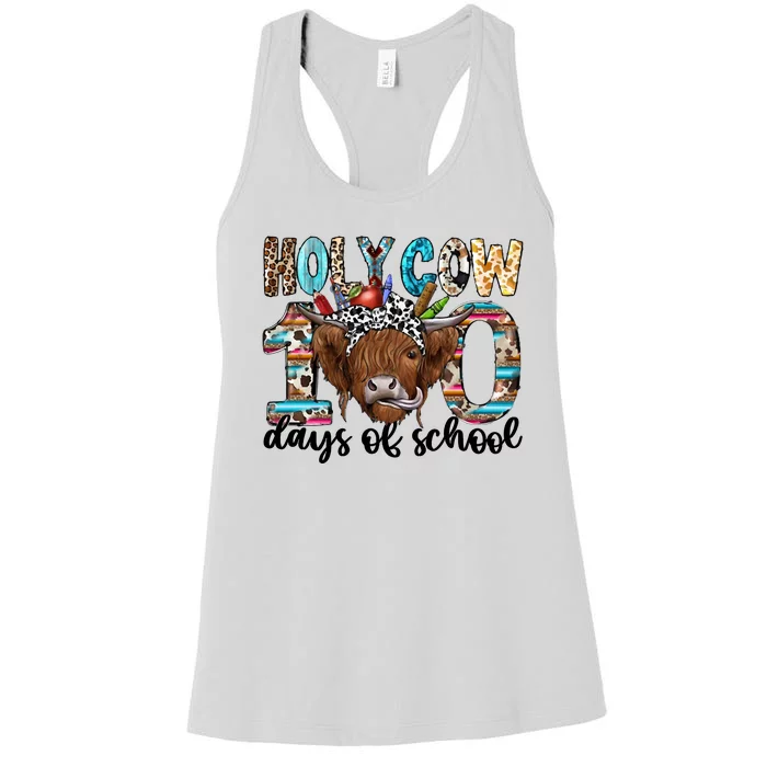 Holy Cow 100 Days Of School Funny Women's Racerback Tank