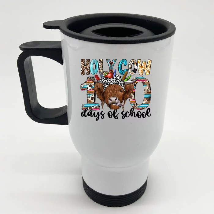 Holy Cow 100 Days Of School Funny Front & Back Stainless Steel Travel Mug