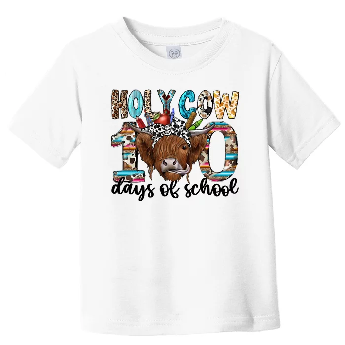 Holy Cow 100 Days Of School Funny Toddler T-Shirt