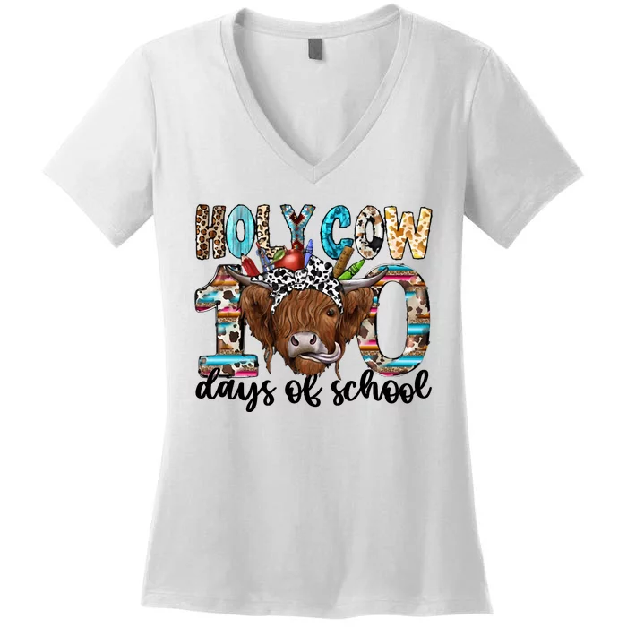 Holy Cow 100 Days Of School Funny Women's V-Neck T-Shirt