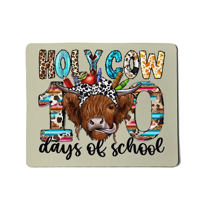 Holy Cow 100 Days Of School 100th Day Smarter Teacher Mousepad