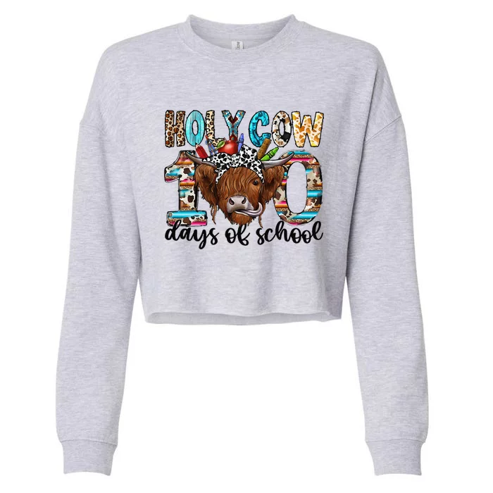 Holy Cow 100 Days Of School 100th Day Smarter Teacher Cropped Pullover Crew